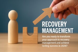 Recovery Management Guide: Expert Strategies for 2026 Success